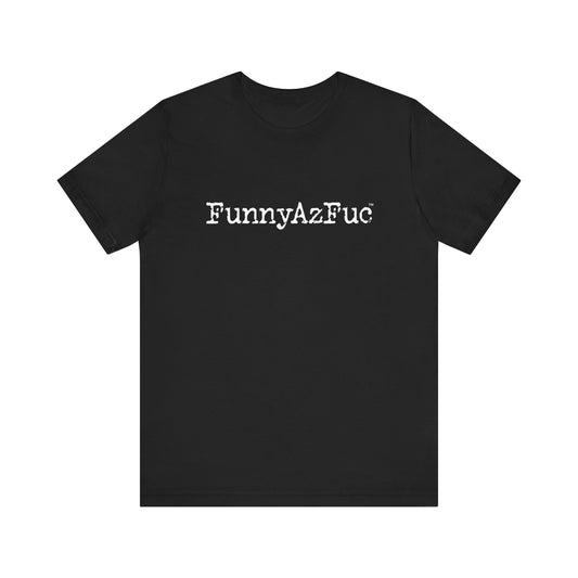FunnyAzFuc Logo - Unisex Tee